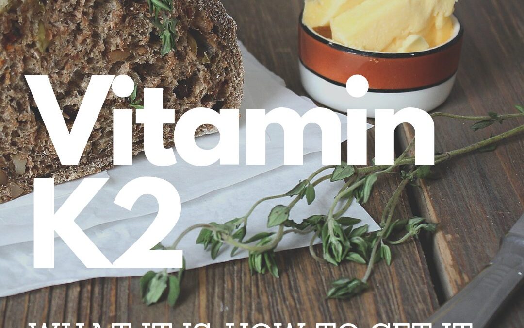 How Important is Vitamin K2?